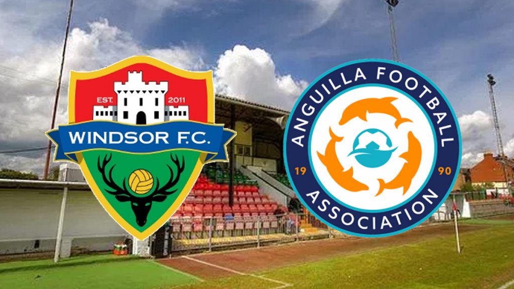 Windsor vs Anguilla
