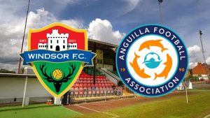 Windsor vs Anguilla