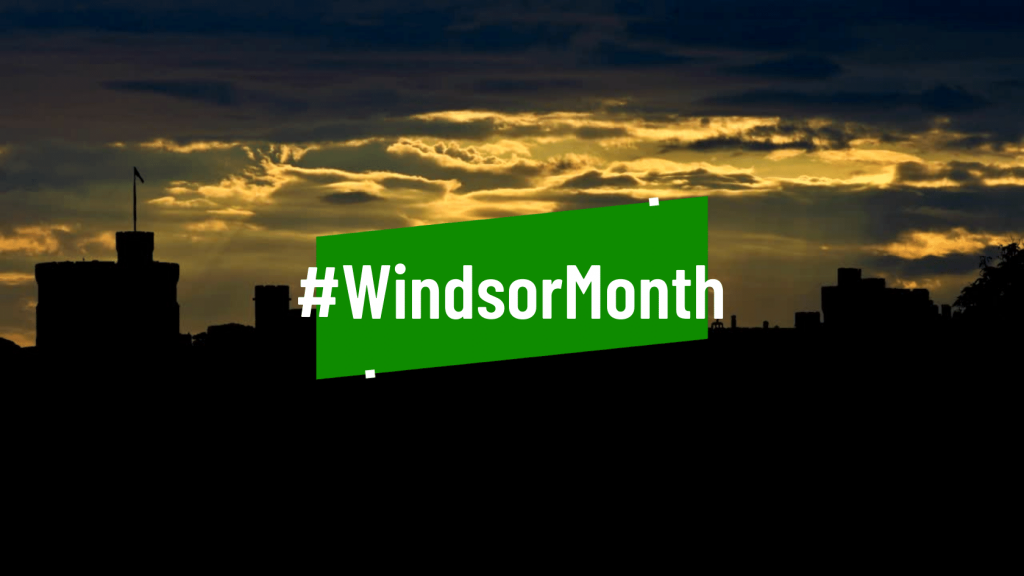 #windsormonth front